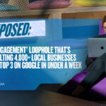 EXPOSED_ The _Engagement_ Loophole That's Catapulting 4,000+ Local Businesses to the Top 3 on Google In Under a Week (1)